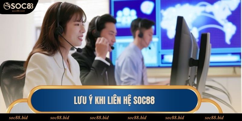 Liên Hệ Soc88 Bỏ túi các chú ý quan trọng cần kết nối đến soc88 giải đáp