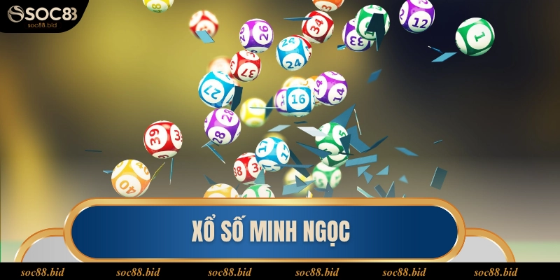 Xổ Số Minh Ngọc - Tra Cứu Kết Quả Xs 3 Miền Chính Xác Xổ số minh ngọc